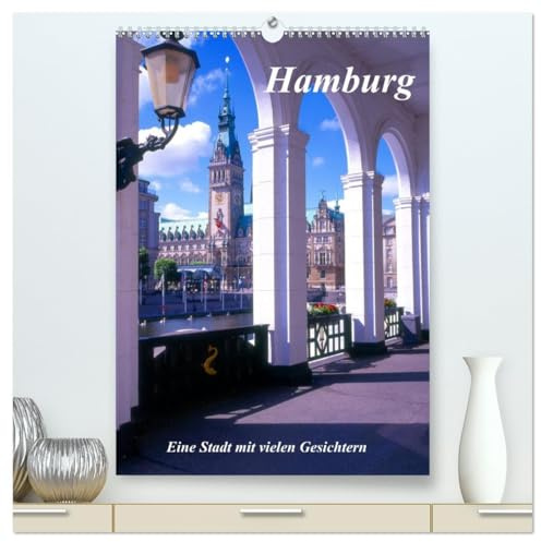 Hamburg - Eine Stadt mit vielen Gesichtern (hochwertiger Premium Wandkalender 2026 DIN A2 hoch), Kunstdruck in Hochglanz: Touristische Sehenswürdigkeiten (CALVENDO Orte)