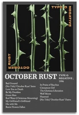 AUEYQWHE Oktober Rust – Typ O Negatives Poster, Wandkunst, ästhetisches Cover-Poster, Design, Gemälde für Wohnzimmer, Schlafzimmer, 30 x 45 cm, ungerahmter Stil