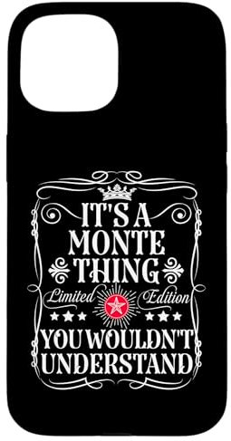 Hülle für iPhone 15 Monte Name It's A Monte Thing You Wouldn't Understand