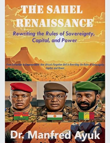 The Renaissance of the Sahel (Afroactioneers, Band 1)
