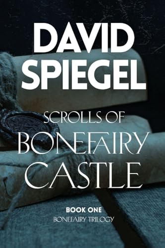 Scrolls of Bonefairy Castle