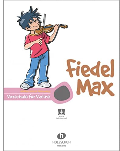 Holzschuh Verlag Fiedel-Max für Violine - Vorschule