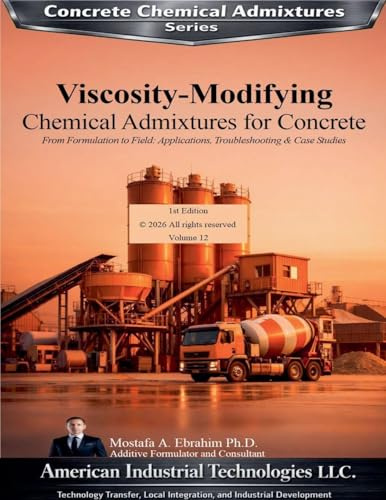 Viscosity-Modifying Chemical Admixtures for Concrete (Concrete Chemical Admixtures, Band 12)