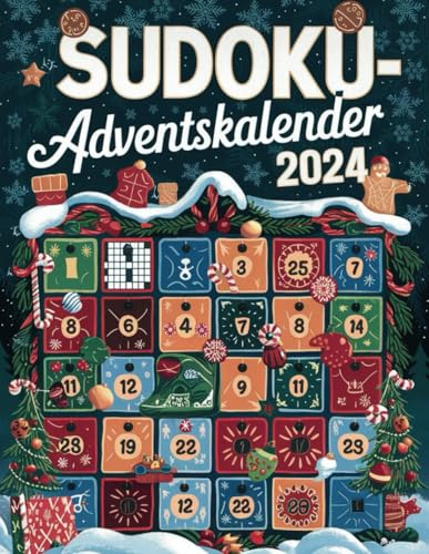 Sudoku Adventskalender 2024: Eine Reise voller Rätsel, um Ihren Geist herauszufordern und die festliche Jahreszeit zu feiern, Tag für Tag!