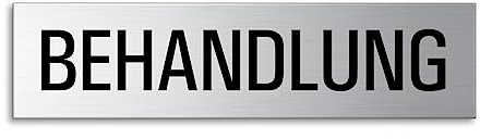 Schild Behandlung 160x40 mm Türschild aus Edelstahl fein-matt gebürstet selbstklebend 10205