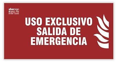 Señal Luminiscente ' Uso Exclusivo Salida de Emergencia ', Clase B PVC (0.7mm) - Normativa ISO y UNE 23034:2023