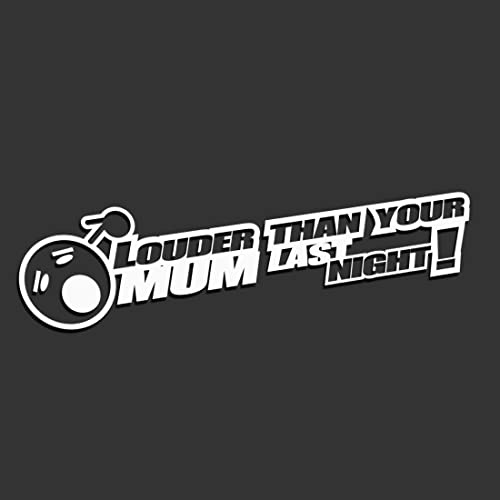 Decus Shop Louder Than Your Mum Last Night Smiley L 2116 (weiß) // Sticker OEM JDM Style Aufkleber