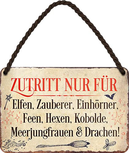 Blechschild ''Zutritt nur für Elfen, Zauberer, Einhörner'' 18x12cm Geschenk Lustige Sprüche Feier Vintage Retro Geburtstag Deko Party Überraschung Fan Sarkasmus Ironie Funny Schwarzer Humor