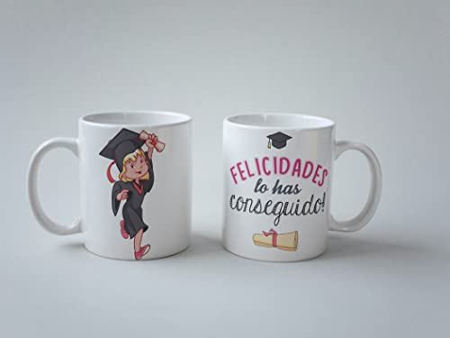 Taza Graduación Chica- Taza Felicidades lo has conseguido - Regalo Original- Fin de Curso- Taza Desayuno/Café - Céramica 350ml