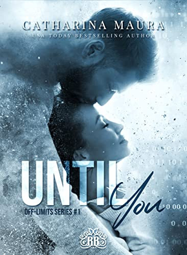 Until You (Off-Limits Vol. 1) (Italian Edition)