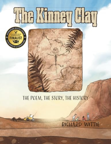 The Kinney Clay: The Poem, The Story, The History
