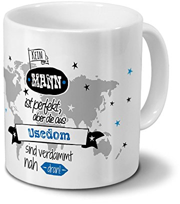 printplanet Tasse mit Namen Usedom - Motiv Kein Mann ist Perfekt, Aber. - Namenstasse, Kaffeebecher, Mug, Becher, Kaffeetasse - Farbe Weiß