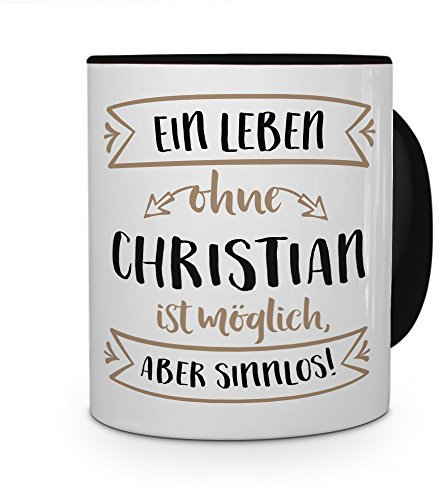 printplanet® Tasse mit Namen Christian - Motiv Sinnlos - Namenstasse, Kaffeebecher, Mug, Becher, Kaffeetasse - Farbe Schwarz