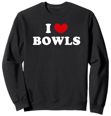 I Love Bowls, I Heart Bowls Sweatshirt