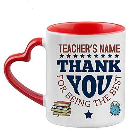 Personalised Thank You for Being The Best Any Name, Thank You Gift for Teacher Appreciation, Teaching Assistant, Novelty Cup, Teacher Mug, Heart Handle Ceramic Mug. (Red)