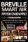 Breville Smart Air Fryer Oven Pro Cookbook for Beginners 2025: Effortless, Flavorful Recipes to Master Your Breville Smart Air Fryer Oven Pro