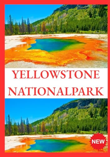 Yellowstone-National park REISEFÜHRER 2026