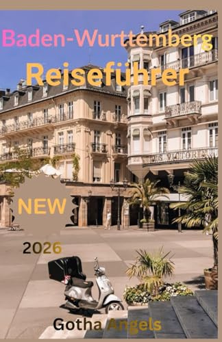 Baden-wurttemberg Reiseführer 2026