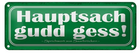 Femer Blechschild Spruch 27x10cm Saarland hauptsach gudd gess Dekoration