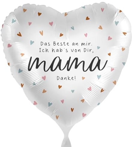 Folienballon für Mama 'Das Beste von mir Ich hab's von Dir. Mama, Danke!' Ballon Muttertag Deko Geschenk Mama Geburtstag Mutter Luftballon Geschenk Mutti, Made in EU, Helium geeignet