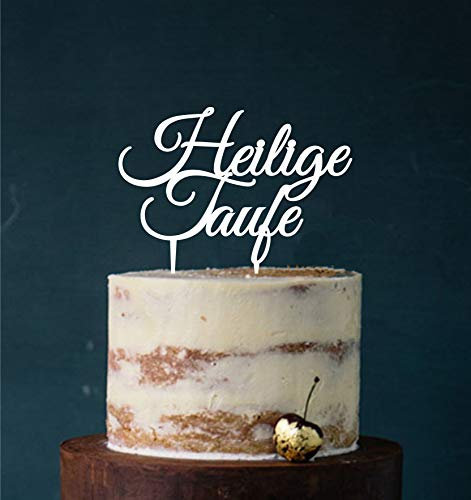 Cake Topper Acryl/Holz heilige Taufe, Topper, Caketopper, Einstecker, Stecker, Torte, Kuchen, Tortenstecker (Weiß) Art.Nr. 5246
