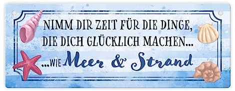 Nimm dir Zeit für Meer & Strand Metallschild als Dekoration für den Garten das Haus Schild Nostalgie Vintage maritim Glück glücklich