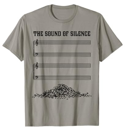Lustiges Musikgeschenk The Sound Of Silence T-Shirt