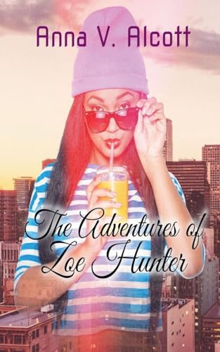 The Adventures of Zoe Hunter