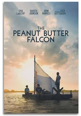NUSLNG Filmposter The Peanut Butter Falcon, dekoratives Leinwandposter, Wandkunst, Dekor, Wohnzimmer, moderne Familienschlafzimmer-Dekoration, Poster, 30 x 45 cm, ungerahmter Stil