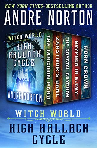 Witch World: High Hallack Cycle: The Jargoon Pard, Zarsthor's Bane, The Crystal Gryphon, Gryphon in Glory, and Horn Crown (English Edition)