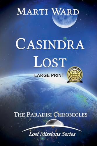 Casindra Lost: Paradisi Chronicles (Lost Missions Enlarged: Casindra, Band 1)