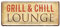 Grill und Chill Lounge Blechschild - Hinweisschild im Vintage Stil - Retro Dekoration Schild für Terrasse Balkon Garten Grillplatz - Deko Geschenk Grill BBQ - Grill Hobby Zubehör - 28x12cm