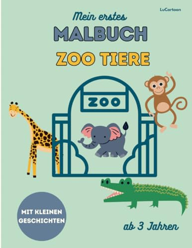 Zoo Malbuch ab 3 Jahren - einfache Motive: Malbuch für Kinder - Geschenkidee