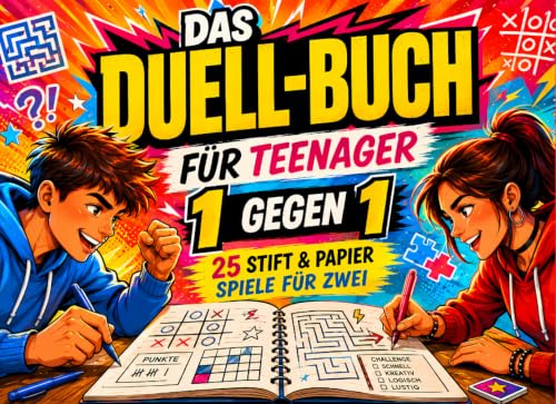 Das Duell-Buch für Teenager 1 gegen 1 – 25 Stift & Papier Spiele für Zwei: Mitmachbuch für Jugendliche mit 25 lustigen Spielen, Rätseln & Challenges – Handy aus, Stift raus, Spaß pur!