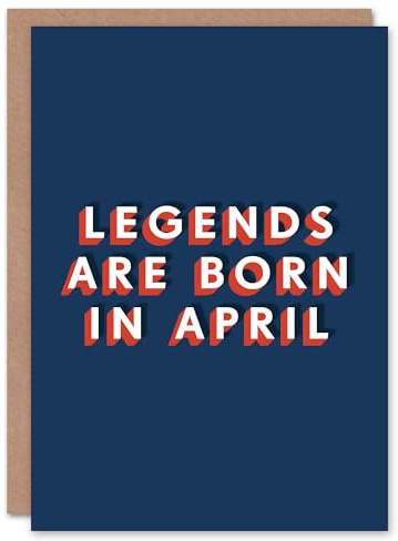 Artery8 Legends Are Born In April Bold Modern For Him Birthday Card