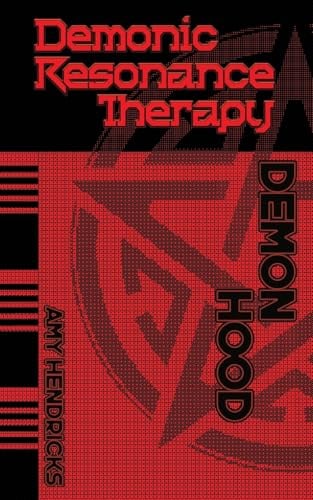 Demonic Resonance Therapy: Demon Hood