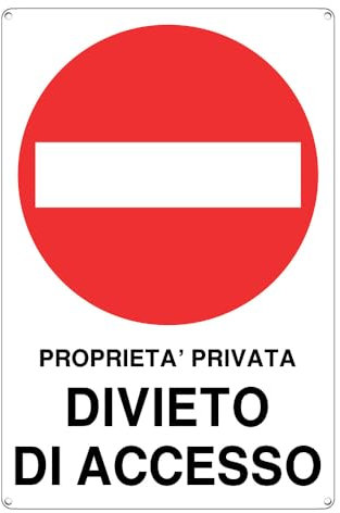 Paluplus Cartello Segnaletico Divieto di Accesso Proprietà Privata, Misura 20X30 cm, Pannello di Divieto in Alluminio per Aziende, Uffici, Magazzini, Condomini, Made Italy -903A