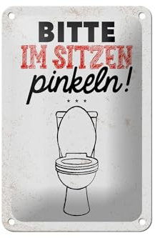 Femer Blechschild Spruch 12x18cm Bitte im sitzen pinkeln weiß