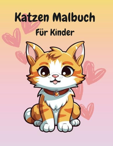Katzen Malbuch: Kreativer Katzenspaß – 21 süße Katzenmotive zum Ausmalen und Entdecken