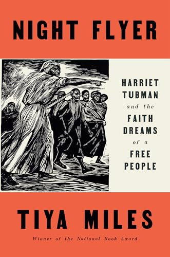 Night Flyer: Harriet Tubman and the Faith Dreams of a Free People (Significations) (English Edition)