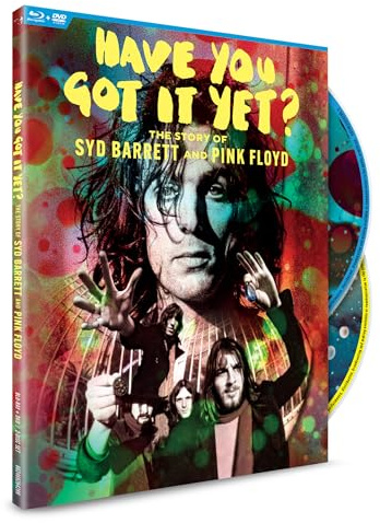 Have You Got It Yet? The Story Of Syd Barrett And Pink Floyd (DVD + BluRay)
