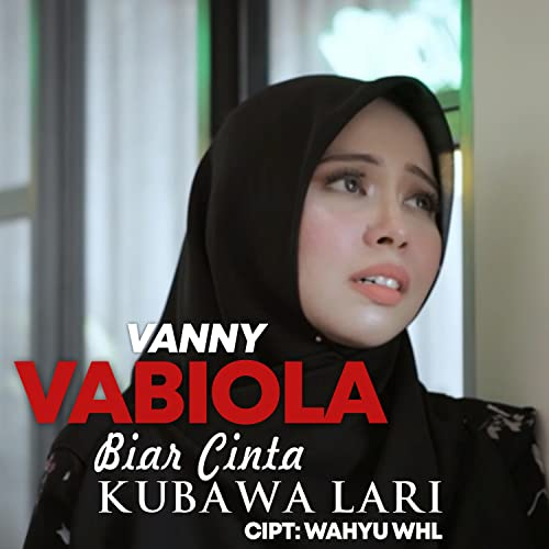 Vanny Vabiola - Biar Cinta Kubawa Lari