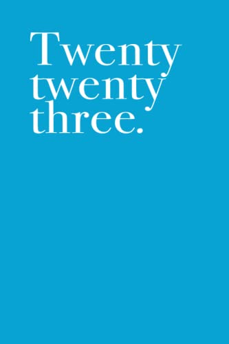 Twenty Twenty Three Studienplaner 2023: Uni- und Studienplaner 2023/2024 undatiert A5 Terminplaner Wochenplaner Organizer Bullet Journal Planner Goal ... für zwei Semester (161 Seiten, Mexiko Blau)
