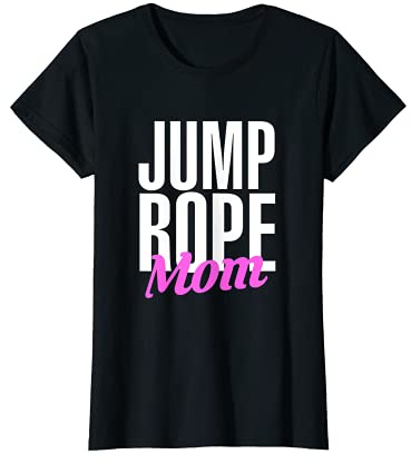 Damen Jump Rope Mom Mutter Seilspringen Seilspringer Springseil T-Shirt