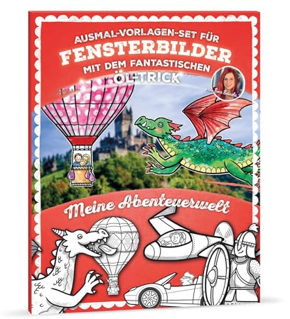 Bine Brändle - Ausmal-Vorlagen-Set für Fensterbilder mit dem fantastischen Öl-Trick - Meine Abenteuerwelt