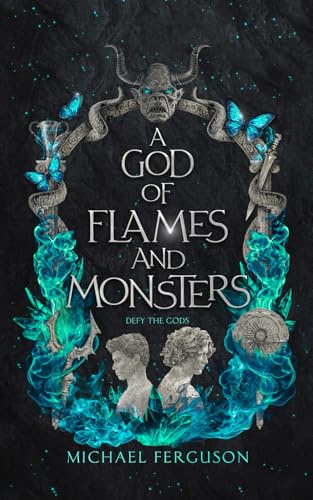 A God of Flames and Monsters
