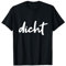 Dicht Hackedicht Bier Alkohol Schnaps Party Partnerlook T-Shirt