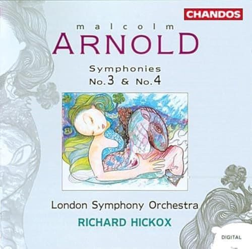 Arnold: Symphonies Nos. 3 & 4