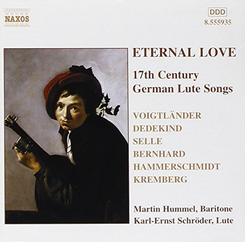 Eternal Love (Deutsche Lautenlieder des 17. Jahrhunderts)
