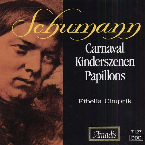 Carnaval / Kinderszenen / Papillons